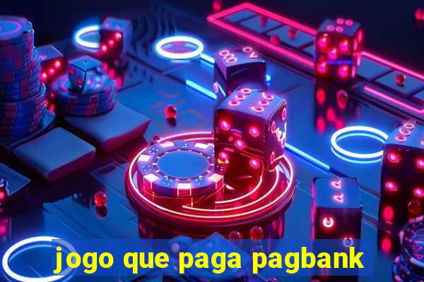 jogo que paga pagbank